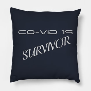 Co-vid 19 survivor Pillow