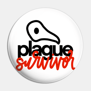 plague survivor Pin