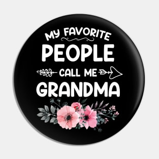 My Favorite People Call Me Grandma Pink Floral Mother's Day Pin