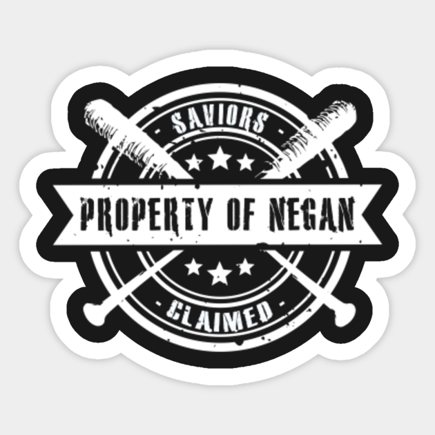 Property Of Negan Walking Dead - Negan - Sticker | TeePublic