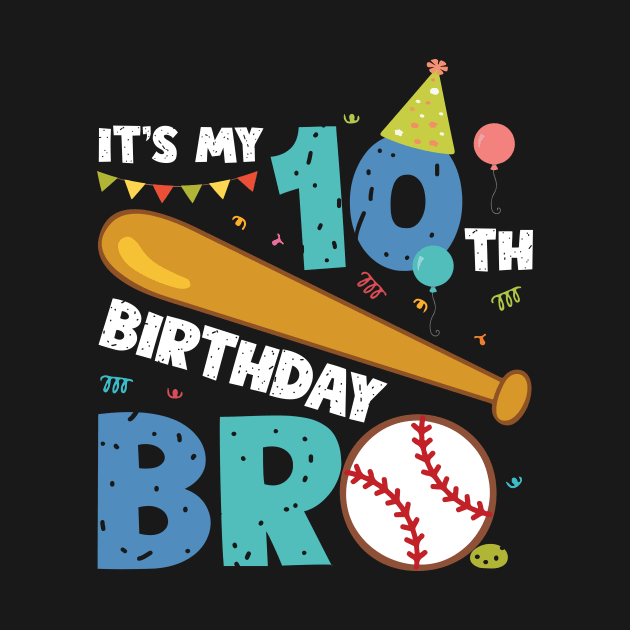 It's My 10th Birthday Bro Tee Birthday Boy Gift 10 Year Old Birthday Tee Custom Baseball Birthday Tee by inksplashcreations