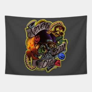 Never Say Die Tapestry