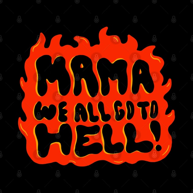 We all go to Hell by Doodle by Meg