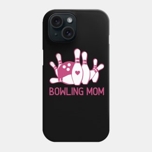 Bowling Mom Gifts Pink Bowling Pins Bowling Ball Alley Mom Phone Case
