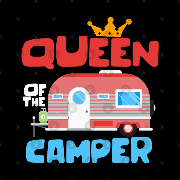 Womens Camping Gift Print Queen Of The Camper Print by Linco