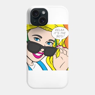 Relax, It's Popart Phone Case