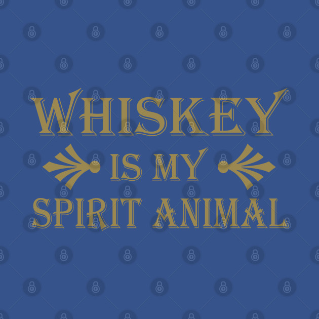 Disover whiskey is my spirit animal - Whiskey Drinker - T-Shirt