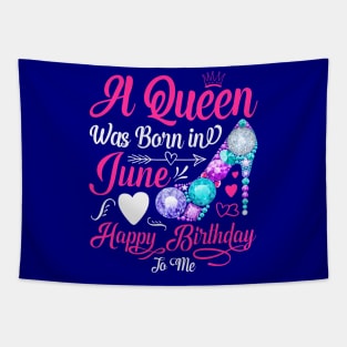 A Queen Was Born In June-Happy Birthday Tapestry