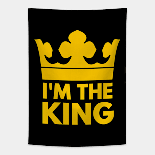 I'm The King - Funny Coronation Royal Crown. Tapestry