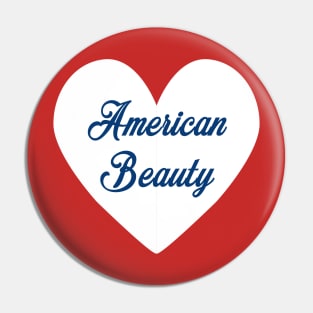 American Beauty Pin