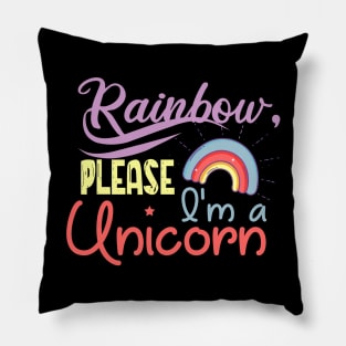 Rainbow Unicorn Quote Pillow