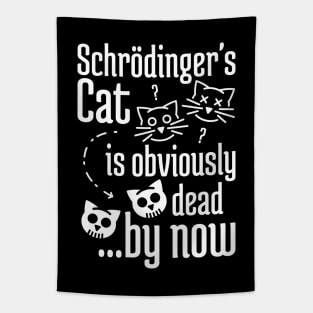 Schrödinger's Cat Humor white print Tapestry