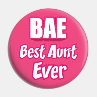 BAE BEST AUNT EVER Pin