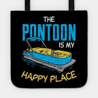 The Pontoon boat Is My Happy Place gift Tote