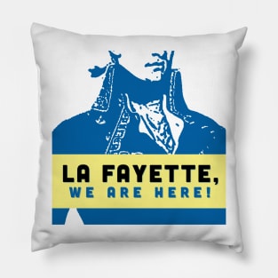 La Fayette We Are Here! Alt Design White Pillow