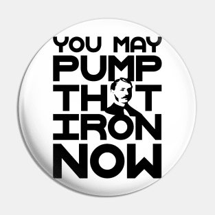 Pump the iron bodybuilding fitness gift shirt Pin