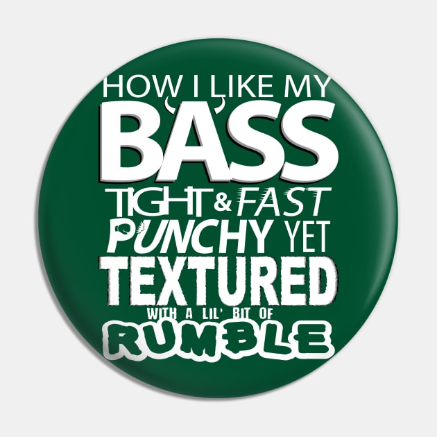 Audiophile - How I Like My Bass Pin by myfairx