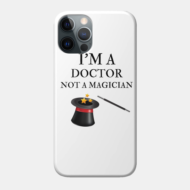 doctor design - Doctor - Phone Case
