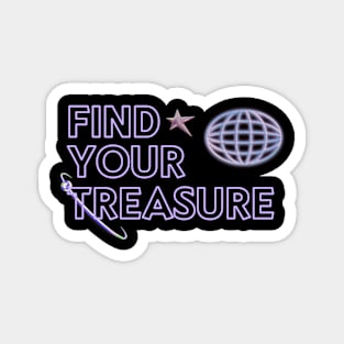 FIND YOUR TREASURE Magnet