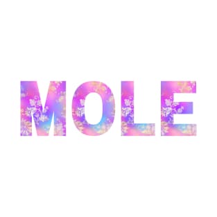 Ya Mole T-Shirt