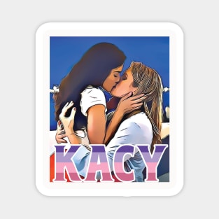 kacy once said you can kiss anyone you want Magnet