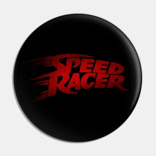 Speed Racer Grunge Vintage Text Pin