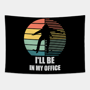 Retro I'll Be In My Office skateboarding Tapestry