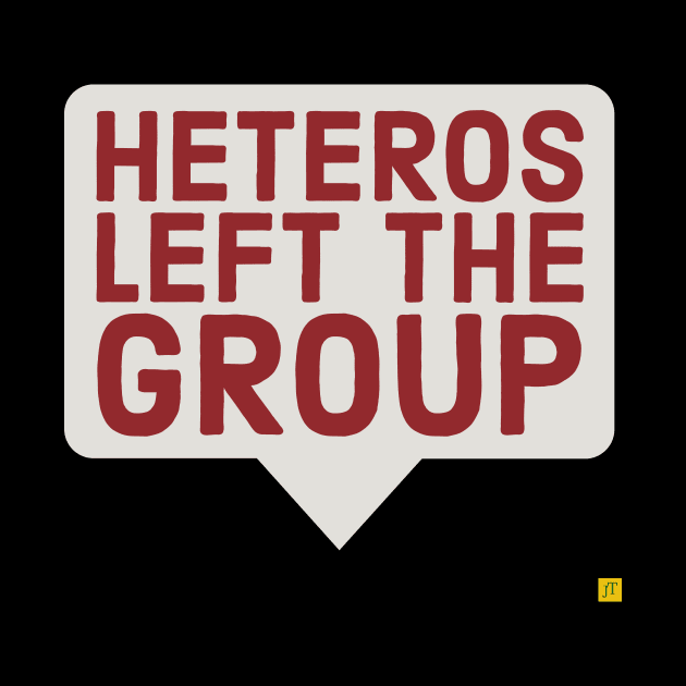 Heteros left the group by TSAVORITE