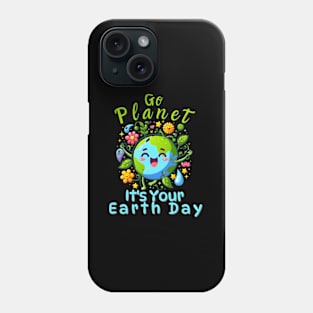 Eco Friendly Nature Go Planet It'S Your Eh Day Phone Case