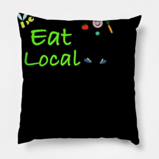 Eat Local Pillow