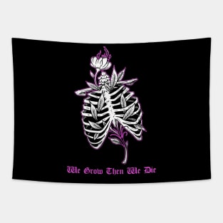 We Grow Then We Die Ribcage Tattoo Flash Skeleton With Flowers Tapestry