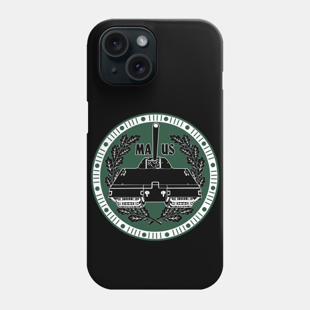 German super-heavy tank MAUS Phone Case by FAawRay