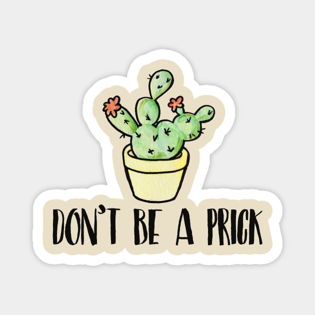 Don't be a Prick Magnet by bubbsnugg