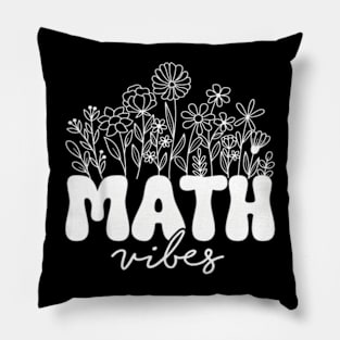 Math Vibes Team Stem Math  Teacher Mathematics Club Pillow