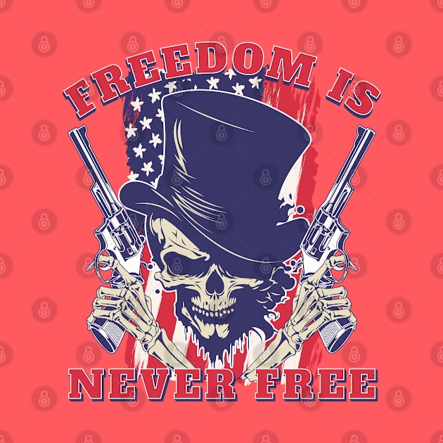 Freedom Is Never Free by Brookcliff