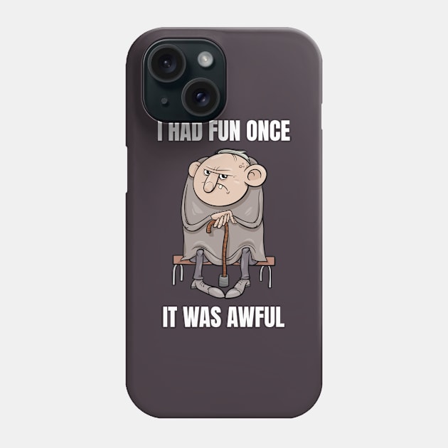 Funny Grumpy Old Man Phone Case by sqwear