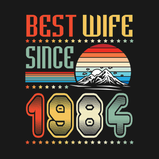 Best Wife Since 1984 Happy Wedding Married Anniversary For 36 Years T-Shirt