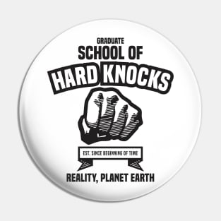 School of Hard Knocks 1.0 - Funny Pin