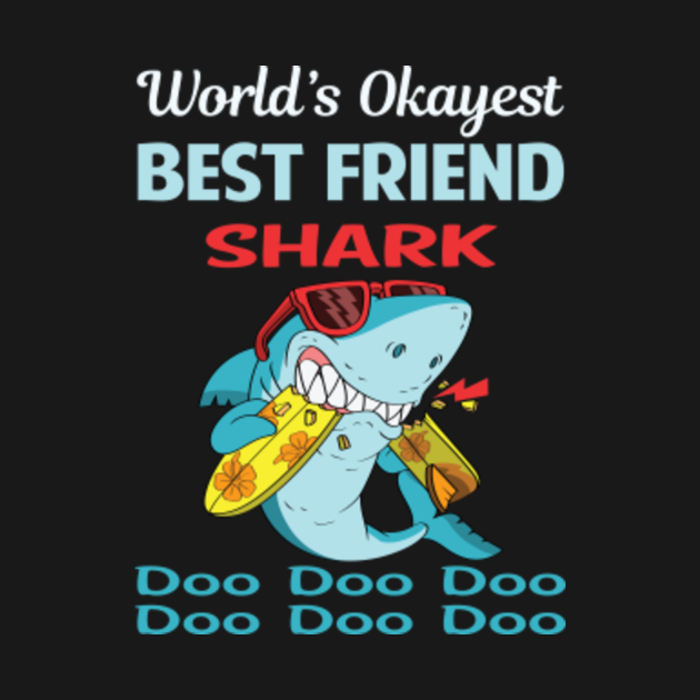 Disover Funny Shark BEST FRIEND - Best Friend - T-Shirt