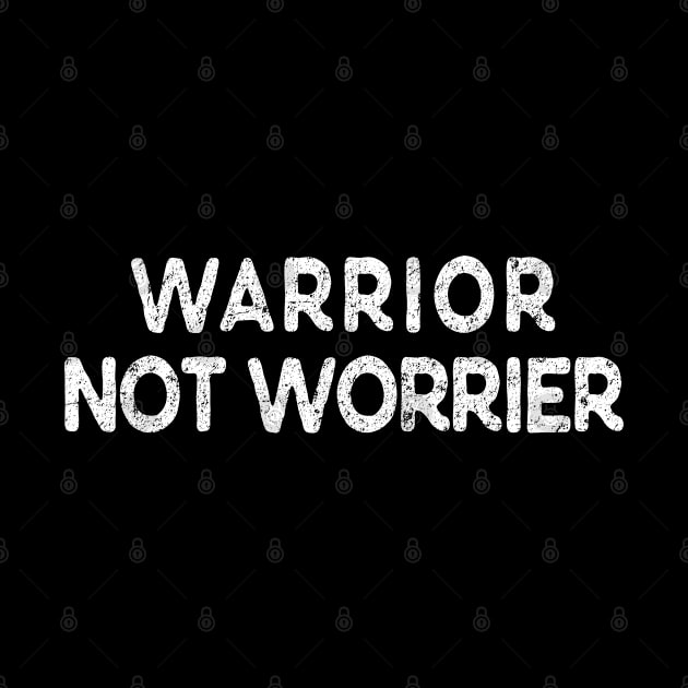 Warrior Not Worrier Childhood Cancer by Sleazoid