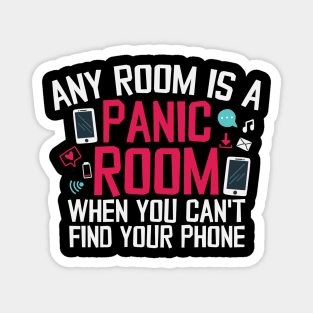 Can’t Find Your Phone Funny Panic Mode Magnet