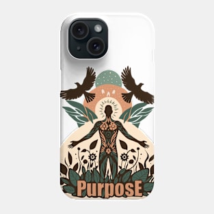 Purpose Phone Case