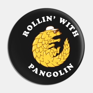 Rollin' With Pangolin Pin