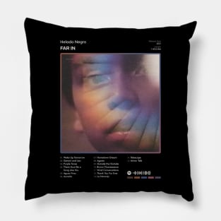 Helado Negro - Far In Tracklist Album Pillow