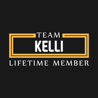 TEAM KELLI LIFETIME MEMBER ,KELLI NAME T-Shirt