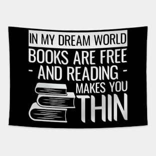 Books Make Me Thin Funny Reader Bookworm Gifts 2024 Tapestry