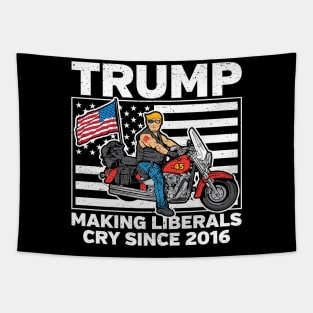 Trump Making Liberals Cry Since 2016 Tapestry