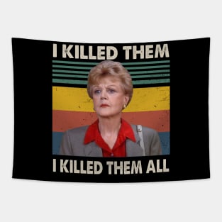 Murders She Wrotes Jessicas Fletchers I Killed Them I Killed Them All Rectangle Tapestry