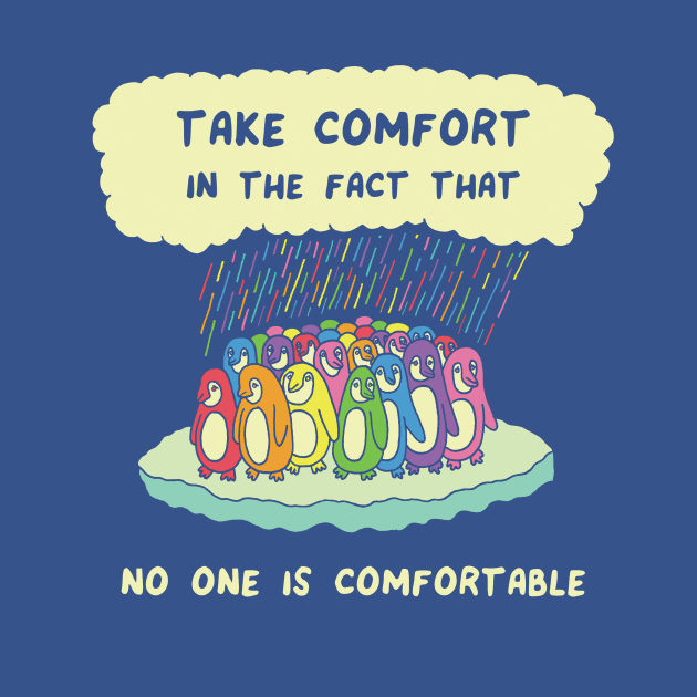 Take Comfort by RaminNazer