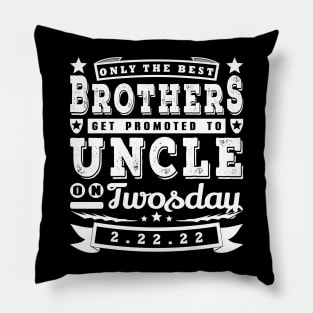 Only The Best Brothers Twosday Funny Typography White Text Pillow